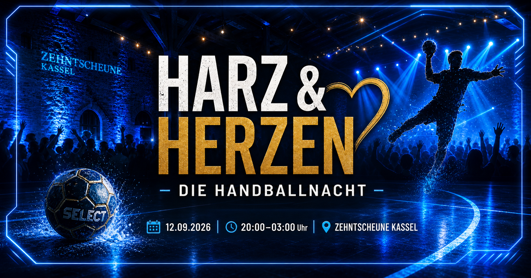 Mehr über den Artikel erfahren Harz & Herzen – Die Handballnacht – 2026